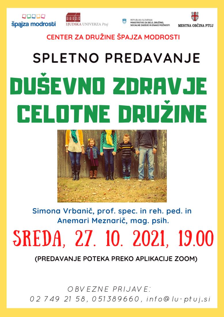 Spletno Predavanje Du Evno Zdravje Celotne Dru Ine Ptuj Si