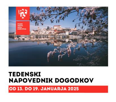 TEDENSKI-NAPOVEDNIK_13.-19. 1. 2025